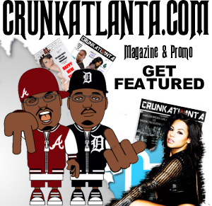 CrunkAtlanta Magazine and Promo
